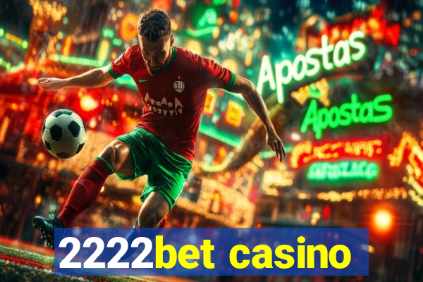 2222bet casino